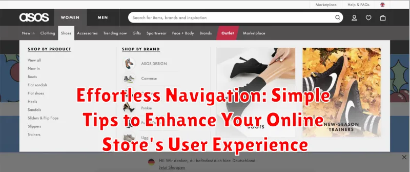 Effortless Navigation: Simple Tips to Enhance Your Online Store's User Experience